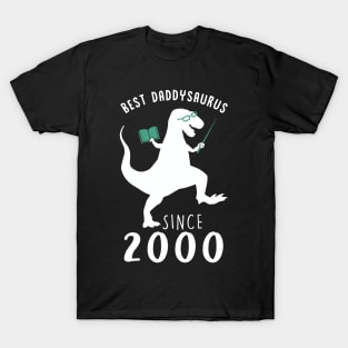 Best Dad 2000 T-Shirt DaddySaurus Since 2000 Daddy Teacher Gift T-Shirt
